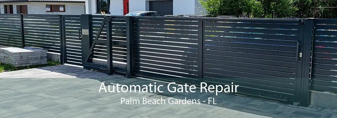 Automatic Gate Repair Palm Beach Gardens - FL