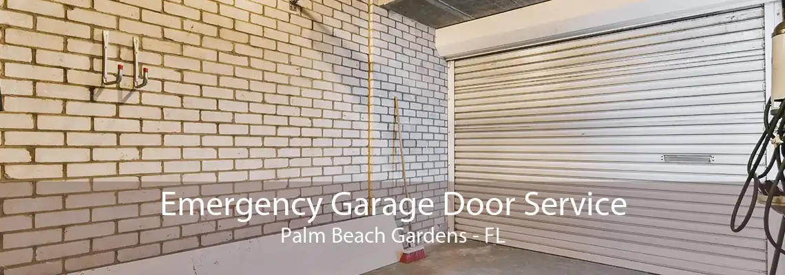 Emergency Garage Door Service Palm Beach Gardens - FL