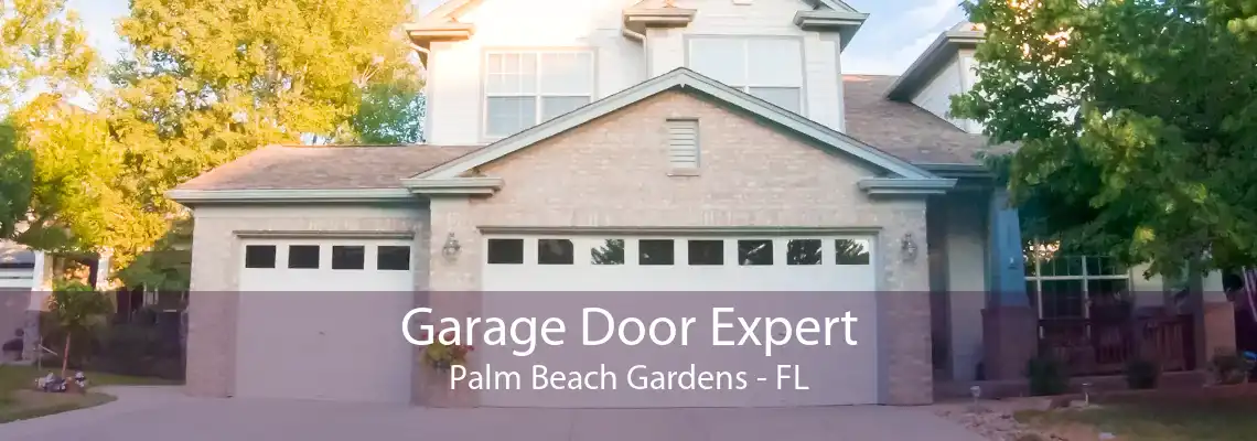 Garage Door Expert Palm Beach Gardens - FL