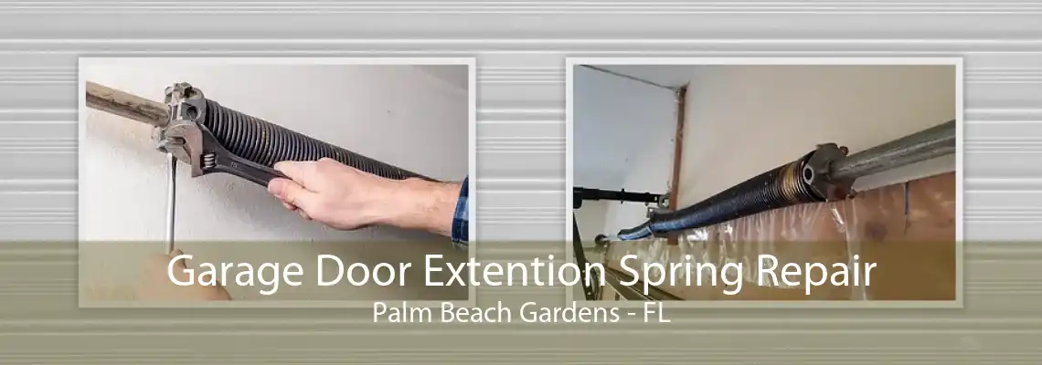 Garage Door Extention Spring Repair Palm Beach Gardens - FL