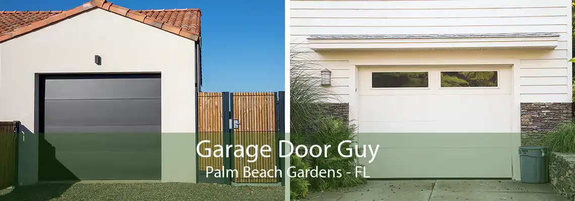 Garage Door Guy Palm Beach Gardens - FL