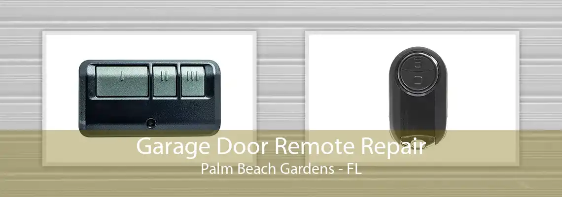 Garage Door Remote Repair Palm Beach Gardens - FL