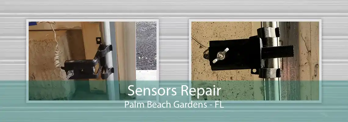 Sensors Repair Palm Beach Gardens - FL